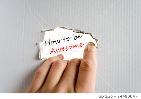 How to be awesome Text Concept How to be awesome Text Concept 34490047