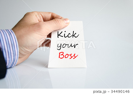 Kick your boss Text Concept 34490146