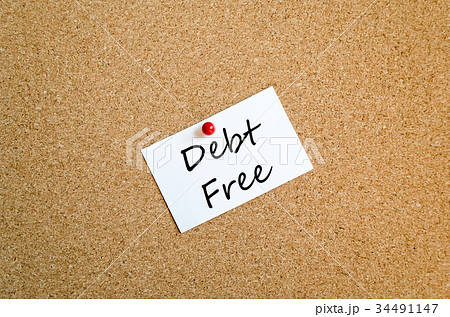 Debt free sticky note text concept Debt free sticky note text concept 34491147