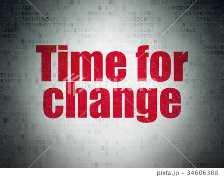 Time concept: Time for Change on Digital Data Time concept: Time for Change on Digital Data 34606308
