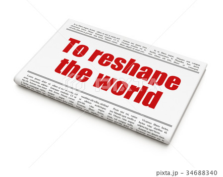 Politics concept: newspaper headline To reshape Politics concept: newspaper headline To reshape 34688340