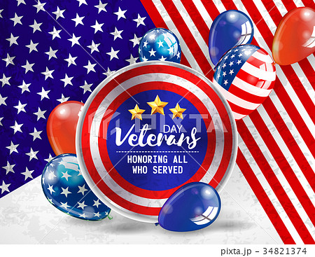 Veterans Day. Honoring all who served. Usa flag Veterans Day. Honoring all who served. Usa flag 34821374