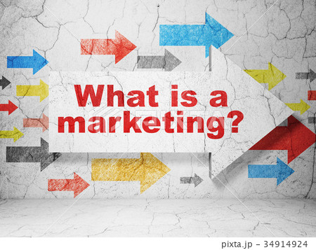 Marketing concept: arrow with What is a Marketing Marketing concept: arrow with What is a Marketing 34914924