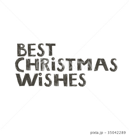 Best Christmas Wishes-lettering phrase. Holiday Best Christmas Wishes-lettering phrase. Holiday 35042289