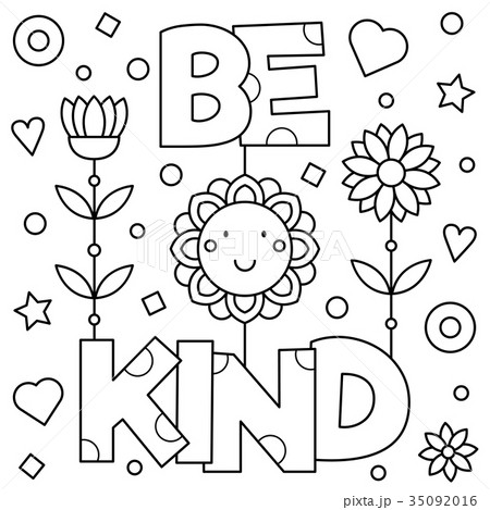 Be kind. Coloring page. Vector illustration. 35092016