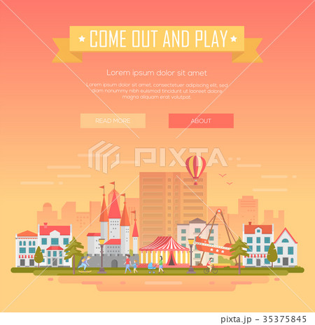 Come out and play - modern vector illustration 35375845