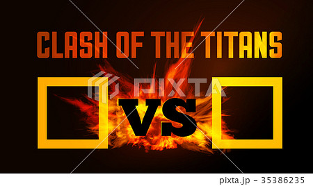 VS comparison of a vector background with a fiery VS comparison of a vector background with a fiery 35386235