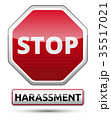 Harassment - STOP traffic sign 35517021