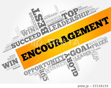 Encouragement word cloud Encouragement word cloud 35538159
