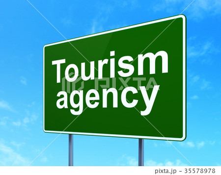 Tourism concept: Tourism Agency on road sign 35578978