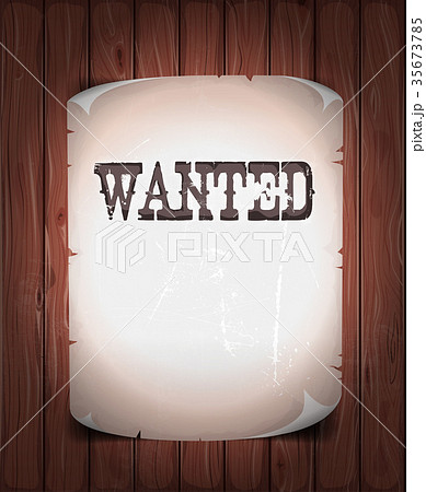 Wanted Sign On Wood Background Wanted Sign On Wood Background 35673785