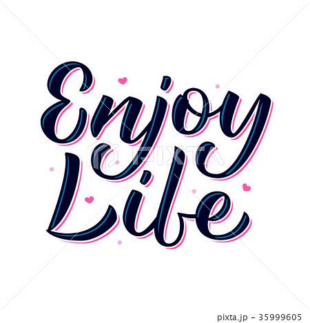 Enjoy life lettering 35999605