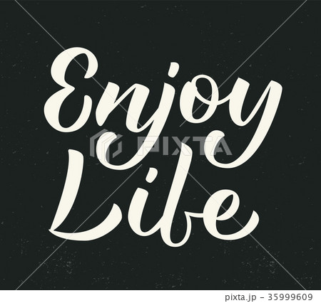Enjoy life lettering Enjoy life lettering 35999609