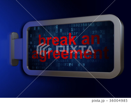 Law concept: Break An Agreement on billboard Law concept: Break An Agreement on billboard 36004985