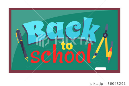 Back to School Inscription Written on Blackboard Back to School Inscription Written on Blackboard 36043291