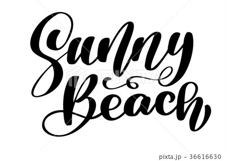 Sunny Beach text Hand drawn lettering Handwritten Sunny Beach text Hand drawn lettering Handwritten 36616630