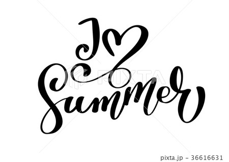 I love summer text Hand drawn lettering 36616631