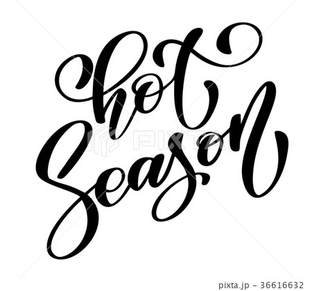 Hot season text Hand drawn summer lettering 36616632