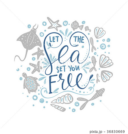 Let the sea set you free. Vector lettering card. Let the sea set you free. Vector lettering card. 36830669