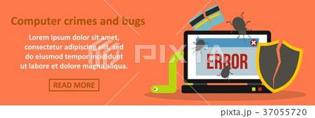 Computer crimes and bugs banner horizontal concept Computer crimes and bugs banner horizontal concept 37055720