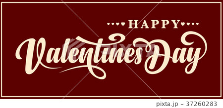 Happy Valentines Day. Calligraphic text 37260283
