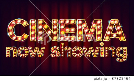 Cinema Now Showing Banner Vector. Cinema Glowing Cinema Now Showing Banner Vector. Cinema Glowing 37325464