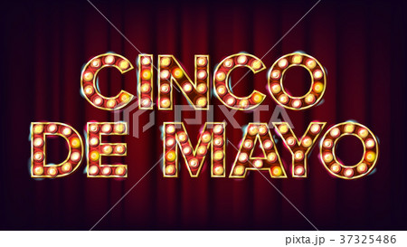 Cinco De Mayo Poster Vector. Carnival Glowing Cinco De Mayo Poster Vector. Carnival Glowing 37325486