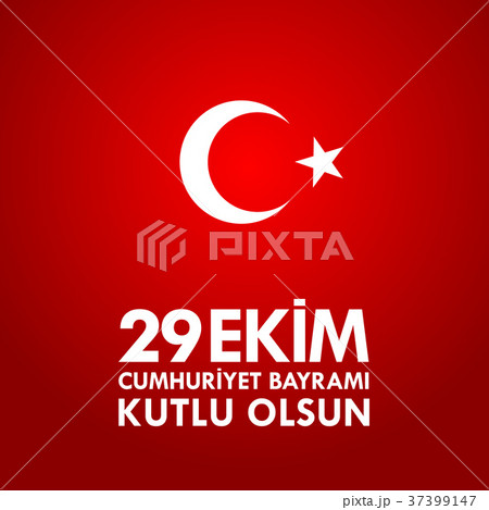 29 october Happy Republic Day Turkey. 37399147