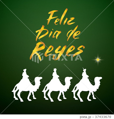 Feliz Dia de Reyes, Happy Day of kings,.Vector 37433670