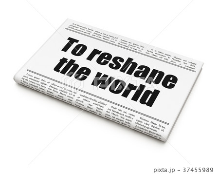 Politics concept: newspaper headline To reshape Politics concept: newspaper headline To reshape 37455989