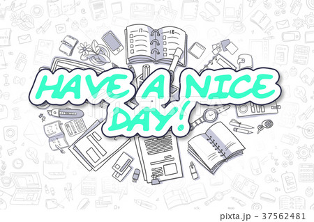 Have A Nice Day - Cartoon Green Text. Business 37562481
