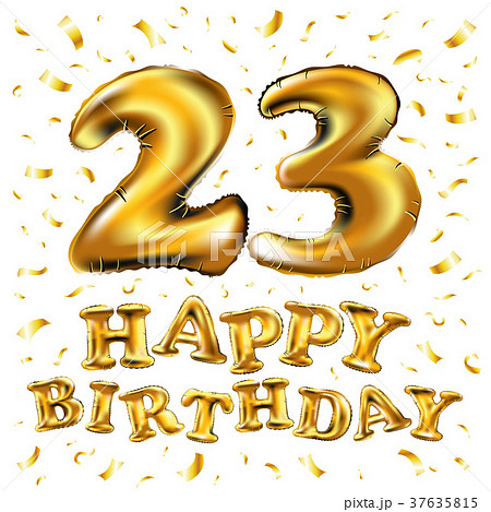 23 years happy birthday vector balloon gold 23 years happy birthday vector balloon gold 37635815