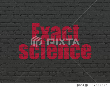 Science concept: Exact Science on wall background Science concept: Exact Science on wall background 37637657
