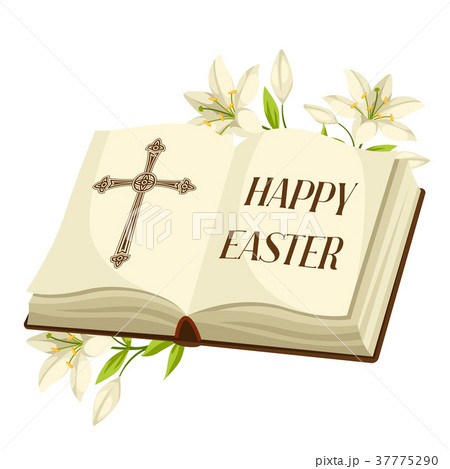 Open bible with lilies. Happy Easter concept Open bible with lilies. Happy Easter concept 37775290