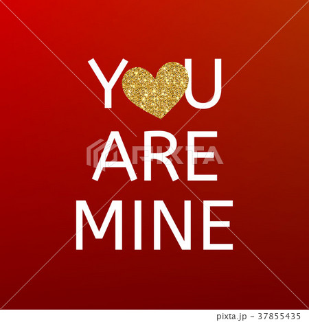 You are mine red Valentines day card with gold 37855435