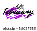Hello February. Hand drawn lettering 38027635