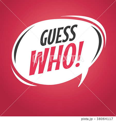 Guess who retro speech bubble. Guess who retro speech bubble. 38064117