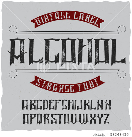 Vintage label typeface named Alcohol. 38243436