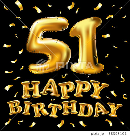 vector happy birthday 51th gold balloons confetti vector happy birthday 51th gold balloons confetti 38393101