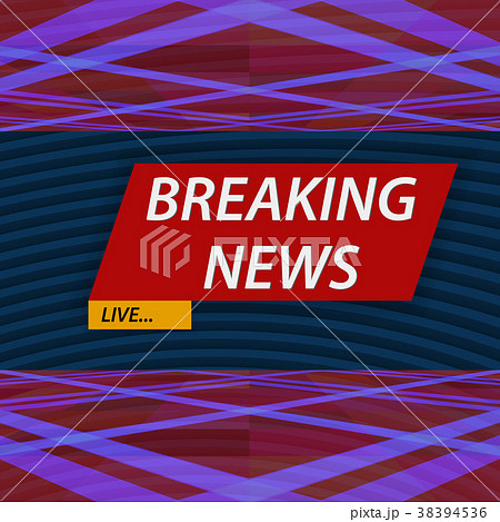 Breaking news. Vector illustration Breaking news. Vector illustration 38394536