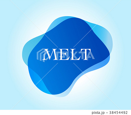 アクアイメージ｜melt 溶解 ゆらぎ  38454492