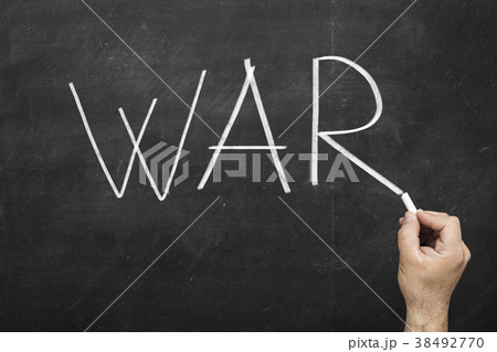 hand writing War inscription on blackboard 38492770
