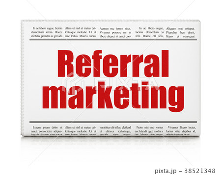 Marketing concept: newspaper headline Referral 38521348