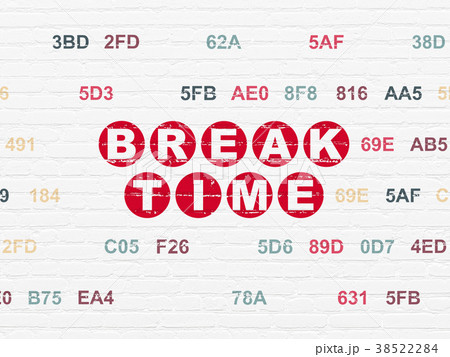 Timeline concept: Break Time on wall background Timeline concept: Break Time on wall background 38522284