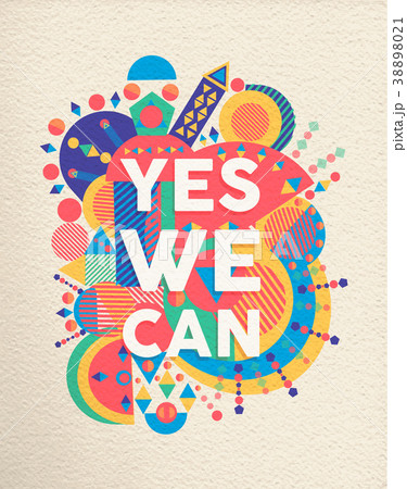 Yes We Can Positive Art Motivation Quote Posterのイラスト素材 3021