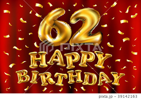 vector happy birthday 62 celebration gold balloon vector happy birthday 62 celebration gold balloon 39142163