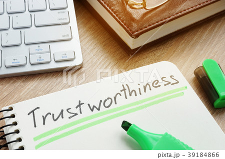 Trustworthiness in note.Trustworthy or trust Trustworthiness in note.Trustworthy or trust 39184866