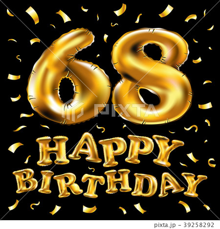 vector happy birthday 68 celebration gold balloon 39258292