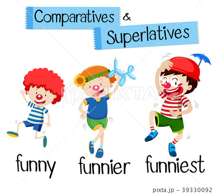Comparatives and superlatives for word funny Comparatives and superlatives for word funny 39330092