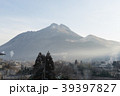 大分　由布岳 39397827